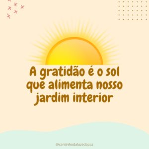 a gratidão é o sol que ilumina